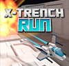 X-Trench Run