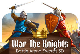 War The Knights - Battle Arena Swords 3D